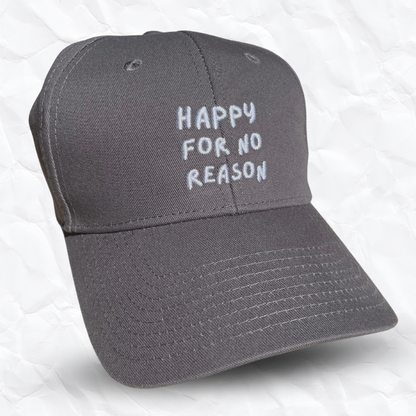 "Happy For No Reason" Dad Caps